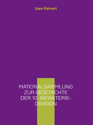 cover image of Materialsammlung zur Geschichte der 10. Infanterie-Division
